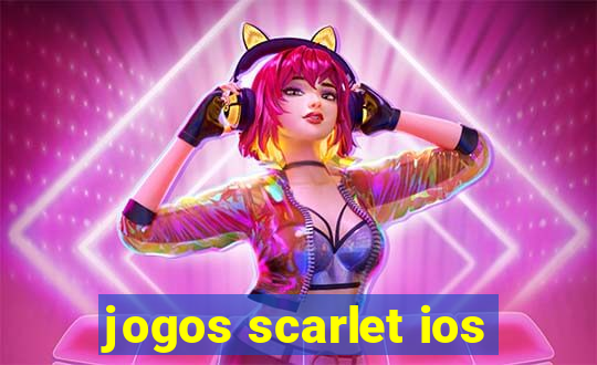 jogos scarlet ios